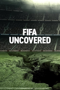 voir FIFA Uncovered (2022) Saison 1 en streaming 