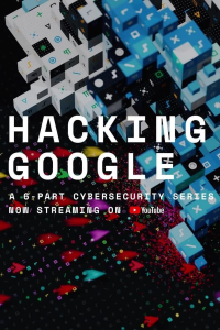 voir Hacking Google (2022) saison 1 épisode 5