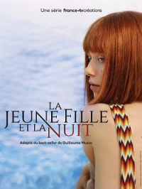 voir La Jeune fille et la nuit saison 1 épisode 1