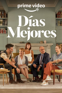 voir Días mejores (2022) saison 1 épisode 2