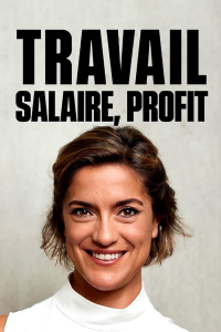 voir Travail, salaire, profit saison 1 épisode 2