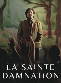 La sainte damnation streaming