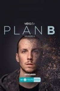 voir Plan B (2017) saison 4 épisode 3