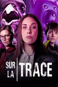 Sur la trace saison 1 épisode 10