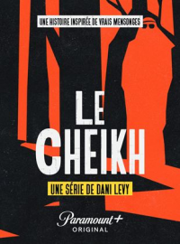 Le Cheikh saison 1 épisode 6