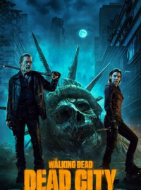 voir serie THE WALKING DEAD: DEAD CITY saison 1