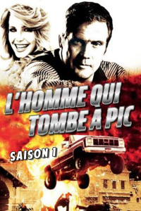 L'Homme qui tombe à pic saison 1 épisode 9