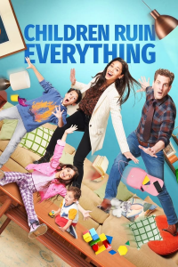 voir Children Ruin Everything saison 3 épisode 9