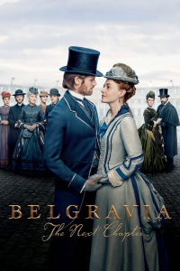 voir Belgravia The Next Chapter saison 1 épisode 6