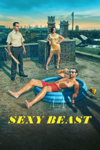 Sexy Beast (2024) saison 1 épisode 1