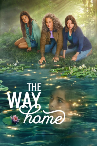 THE WAY HOME saison 2 épisode 9