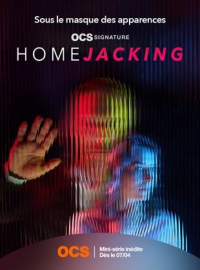 Home Jacking (Homejacking) saison 1 épisode 4