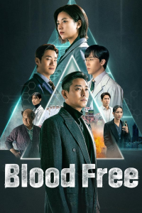 Blood Free saison 1 épisode 1