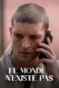 Le monde n'existe pas saison 1 épisode 4